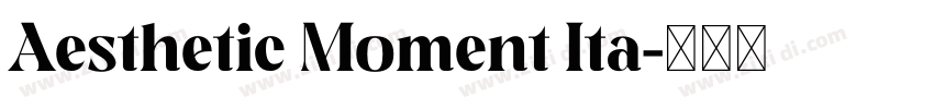 Aesthetic Moment Ita字体转换